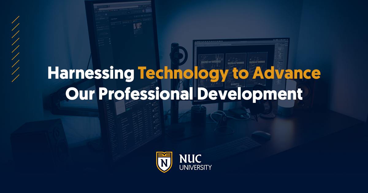 Harnessing Technology to Advance Our Professional Development